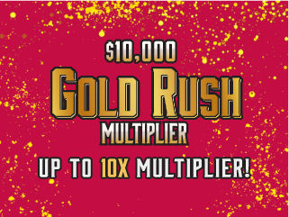 $100,000 GOLD RUSH MULTIPLIER