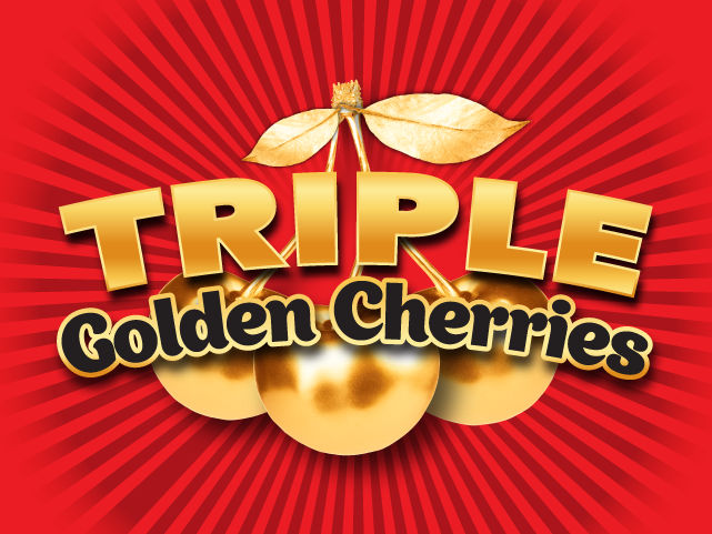 Triple Golden Cherries