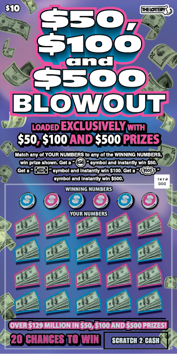 $50, $100 and $500 BLOWOUT