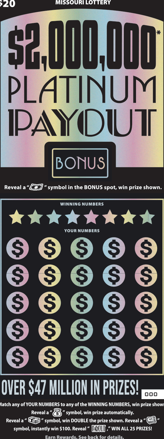 $2,000,000* PLATINUM PAYOUT